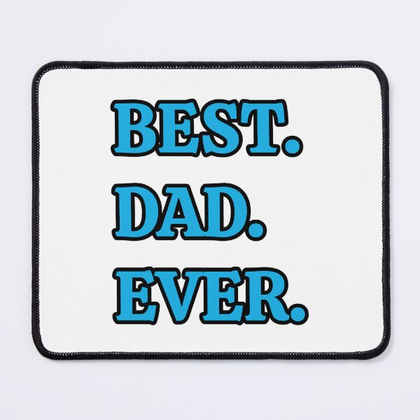 Item preview, Best Dad Ever designed and sold by ReljaStojilovic.