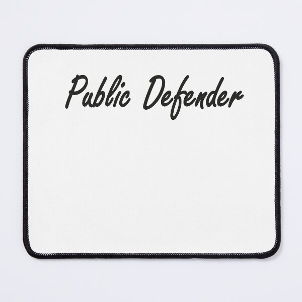 Item preview, Public Defender, Best Public Defender Ever designed and sold by Designista436.