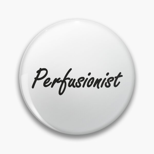 Item preview, Perfusionist, Best Perfusionist Ever designed and sold by Designista436.
