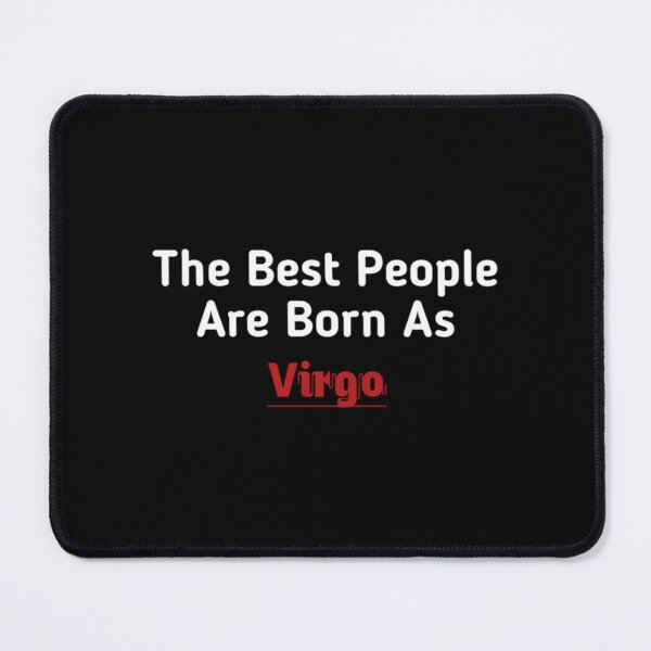 Item preview, The Best People Are Born As Virgo designed and sold by PaulWanter.