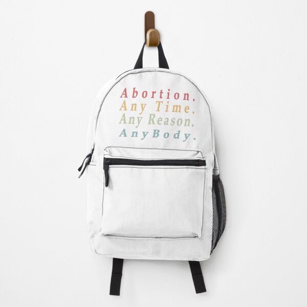 Item preview, Abortion Any Time Any Reason Anybody. designed and sold by Oxery.