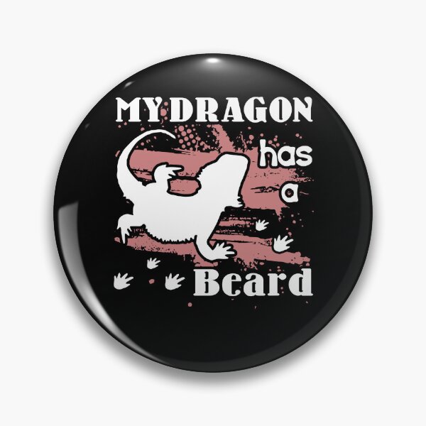 Item preview, Bearded Dragon - My Dragon Has A Beard designed and sold by UnknownArtistt.