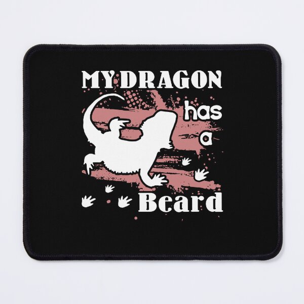 Item preview, Bearded Dragon - My Dragon Has A Beard designed and sold by UnknownArtistt.