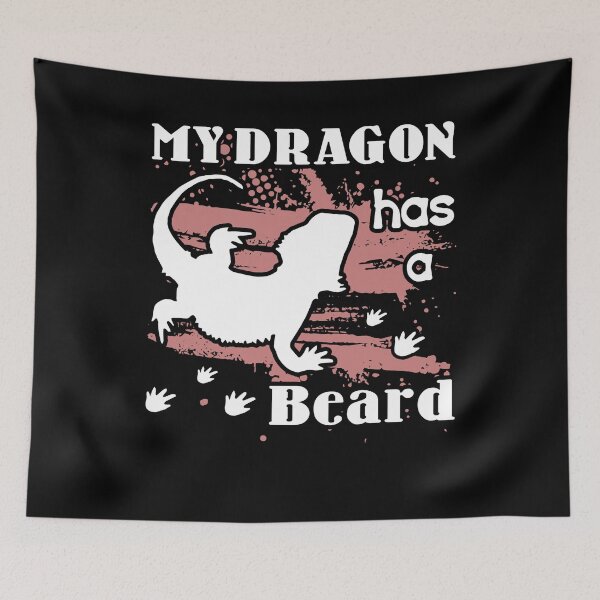 Item preview, Bearded Dragon - My Dragon Has A Beard designed and sold by UnknownArtistt.