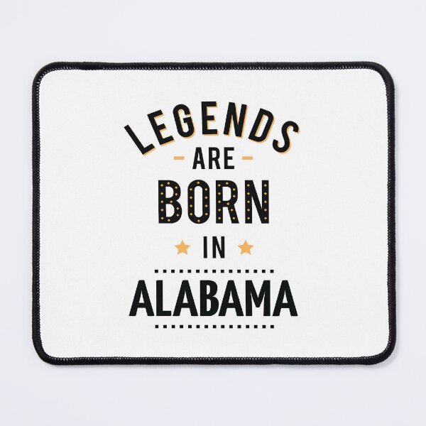 Item preview, Legends Are Born In Alabama designed and sold by ProjectX23.