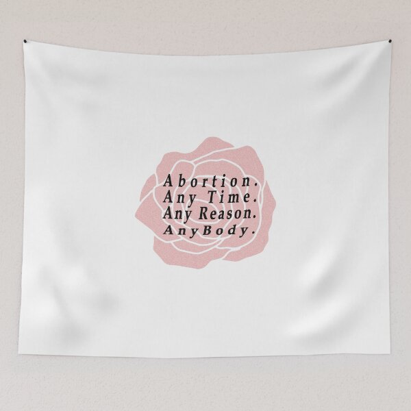 Item preview, Abortion Any Time Any Reason Anybody. designed and sold by Oxery.