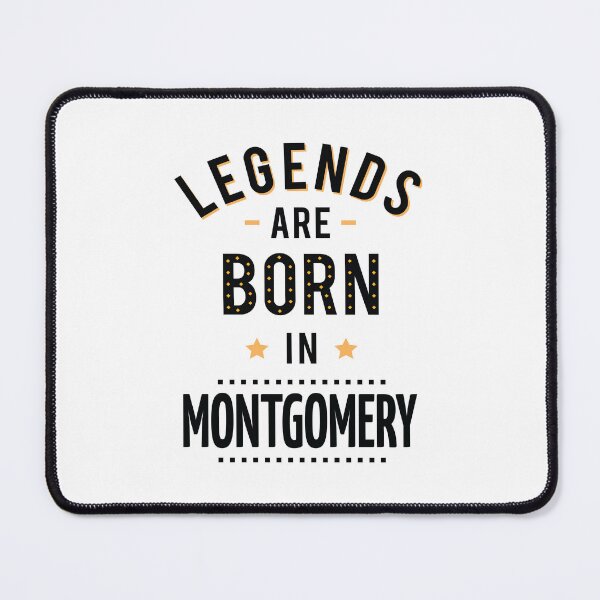 Item preview, Legends Are Born In Montgomery designed and sold by ProjectX23.