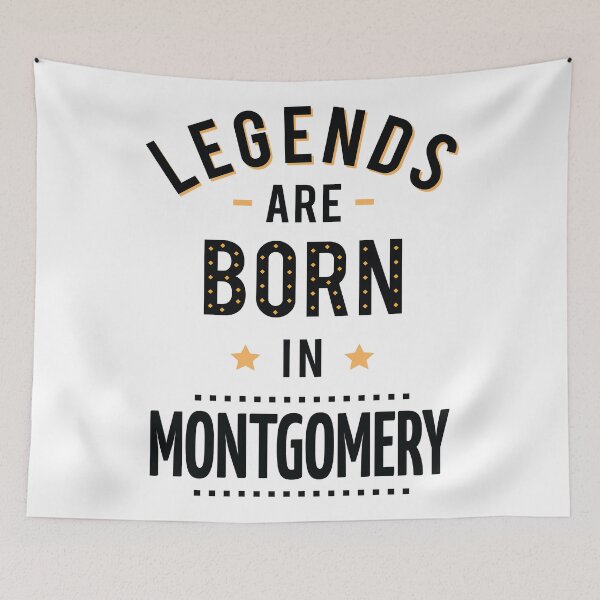Item preview, Legends Are Born In Montgomery designed and sold by ProjectX23.