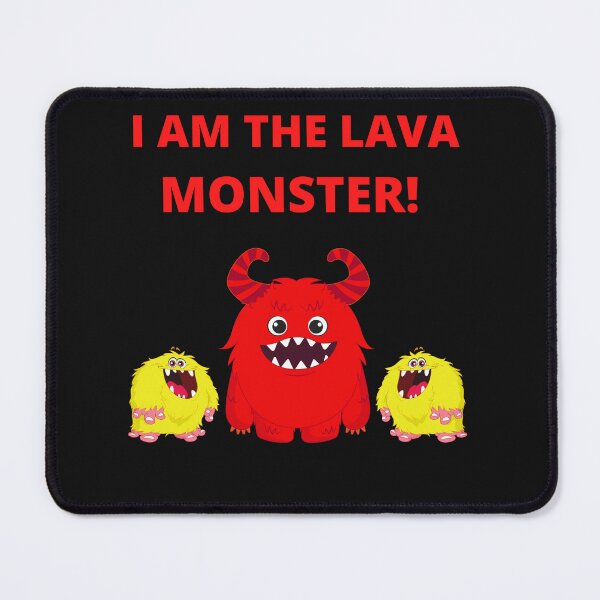 Item preview, I am a Lava Monster designed and sold by RonelM.