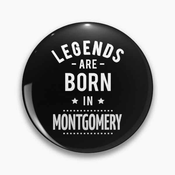 Item preview, Legends Are Born In Montgomery designed and sold by ProjectX23.