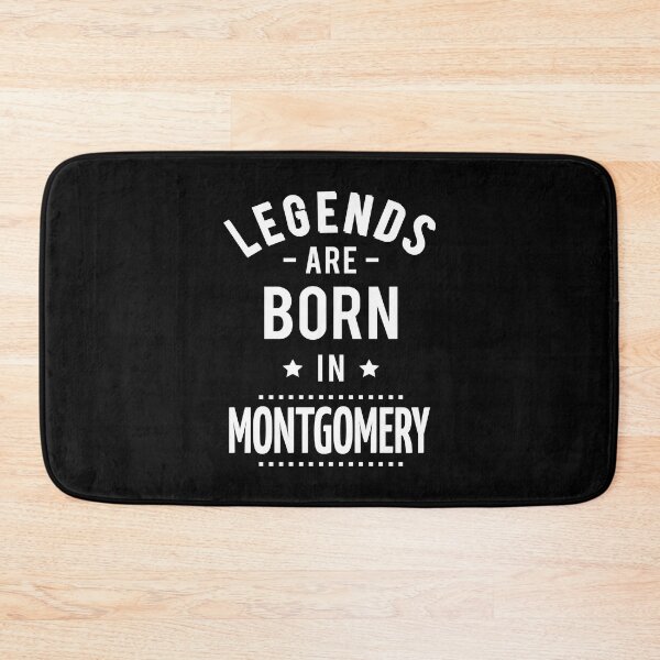 Item preview, Legends Are Born In Montgomery designed and sold by ProjectX23.