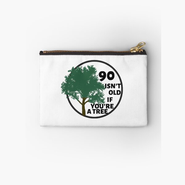 Item preview, 90 isn't old if  you're a tree designed and sold by cassie-designs.
