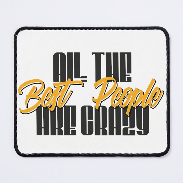 Item preview, All the best people are crazy designed and sold by MakeitMelo.