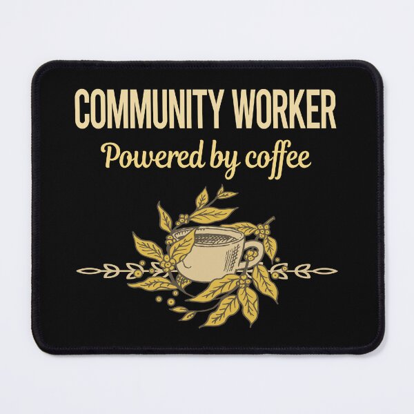 Item preview, Powered By Coffee Community Worker designed and sold by trinayolkcelia.