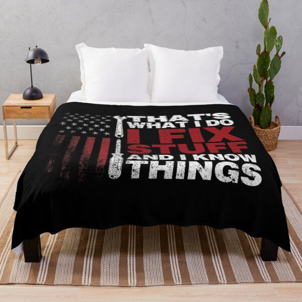 Item preview, That's What I Do I Fix Stuff And I Know Things American Flag designed and sold by najeeasjj098.