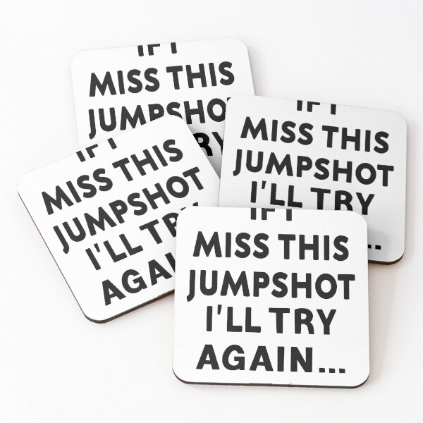 Item preview, If I Miss This Jumpshot I Will Try Again, Basketball lovers designed and sold by Artsy Fun.