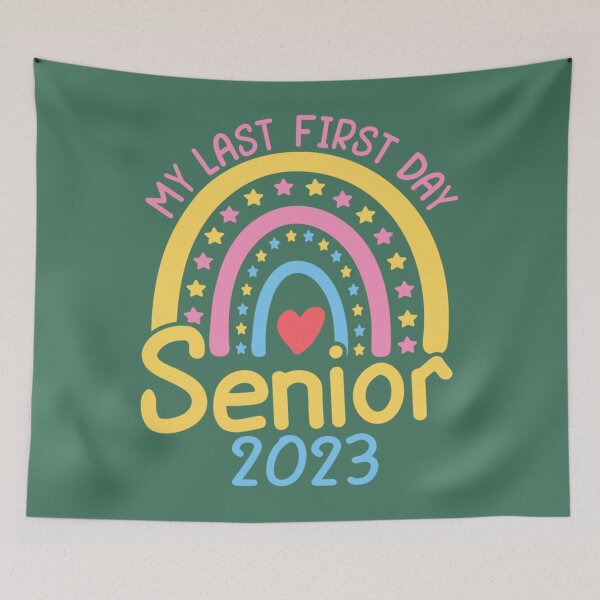 Item preview, My Last First Day Senior 2023 Rainbow   designed and sold by JosFo.