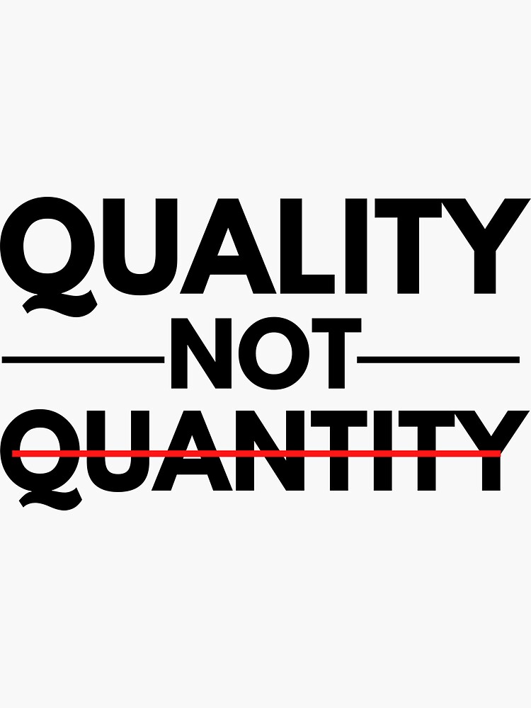 quality-not-quantity-excellent-sucess-quotes-sticker-for-sale-by