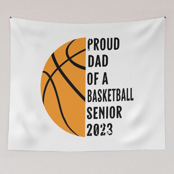 Item preview, Class of 2023 Proud Dad Of A Basketball Senior 2023   designed and sold by JosFo.