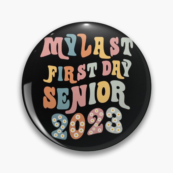 Item preview, My Last First Day Senior 2023 Back To School Class of 2023    designed and sold by JosFo.