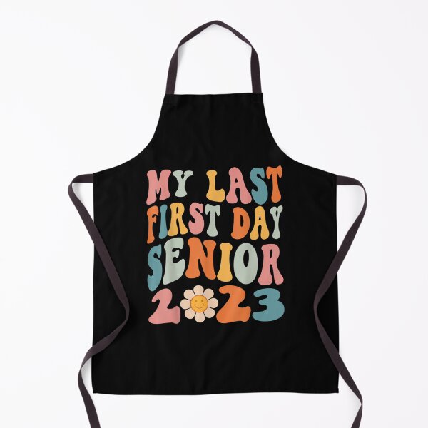 Item preview, my last first day senior 2023 back to school class of 2023 designed and sold by JosFo.
