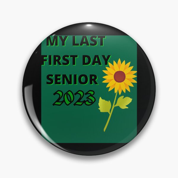 Item preview, My Last firts day sentor 2023 shrit   designed and sold by JosFo.
