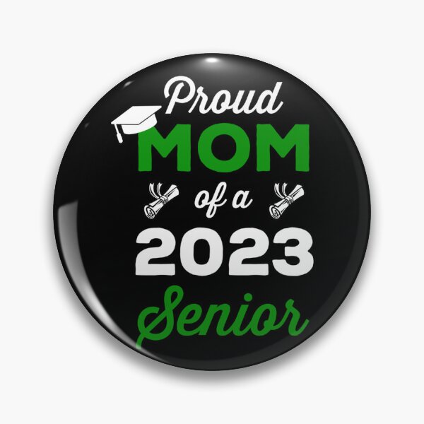Item preview, Proud Mom Of A 2023 Senior   designed and sold by JosFo.