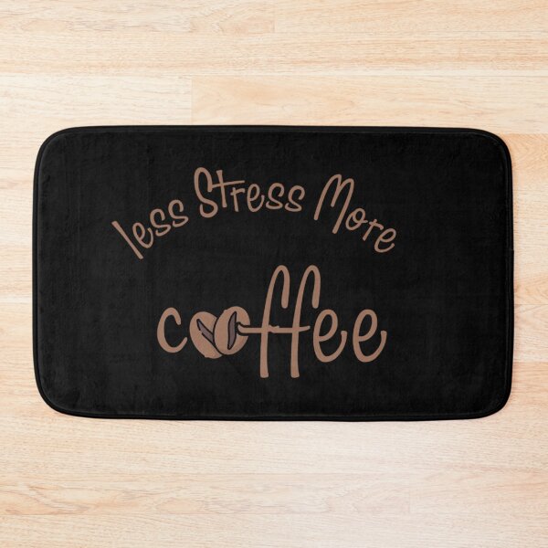Item preview,  Less Stress More Coffee 3 designed and sold by Nesro34.