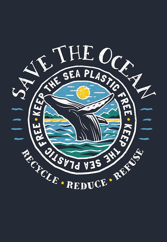 "Save The Ocean - Keep the Sea Plastic Free - Humpback Whale" by ...