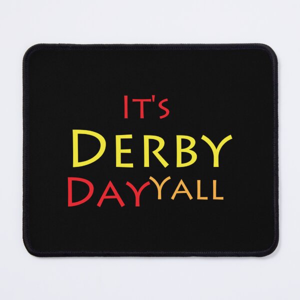 Item preview, It's Derby Day Yall designed and sold by UzuraDS.