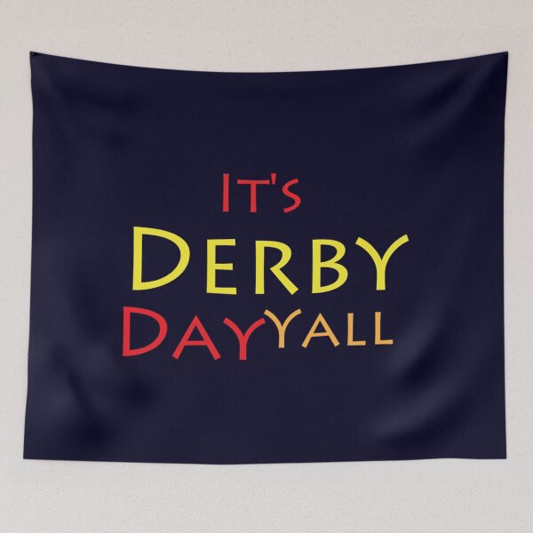 Item preview, It's Derby Day Yall designed and sold by UzuraDS.