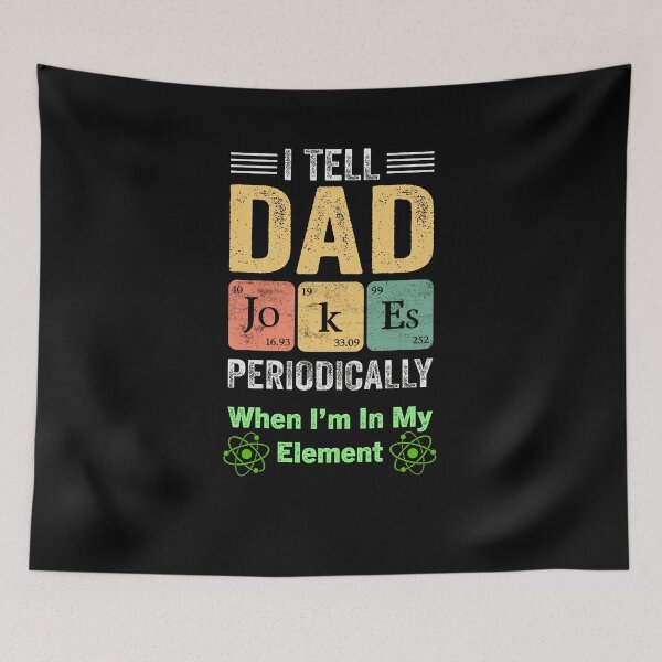 Item preview, I Tell Dad Jokes Periodically When I'm In My Element designed and sold by Zakaria-4.