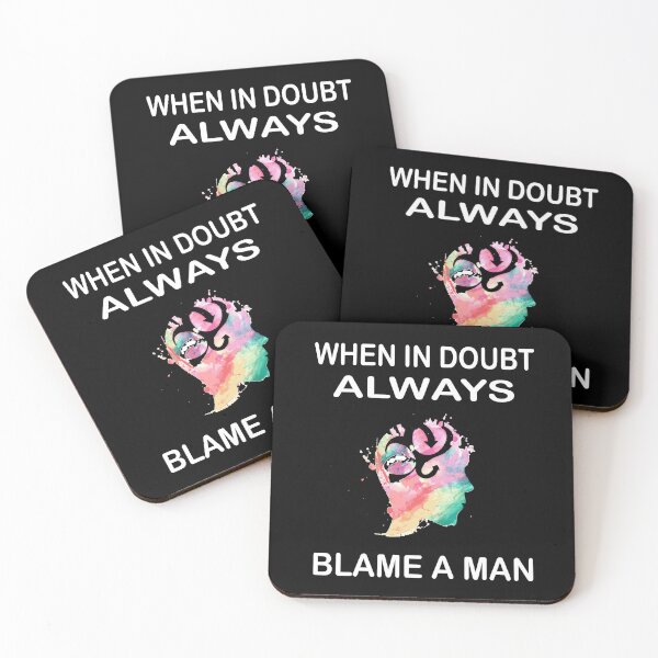Item preview, When in doubt always blame a man - funny quote designed and sold by Ach B.