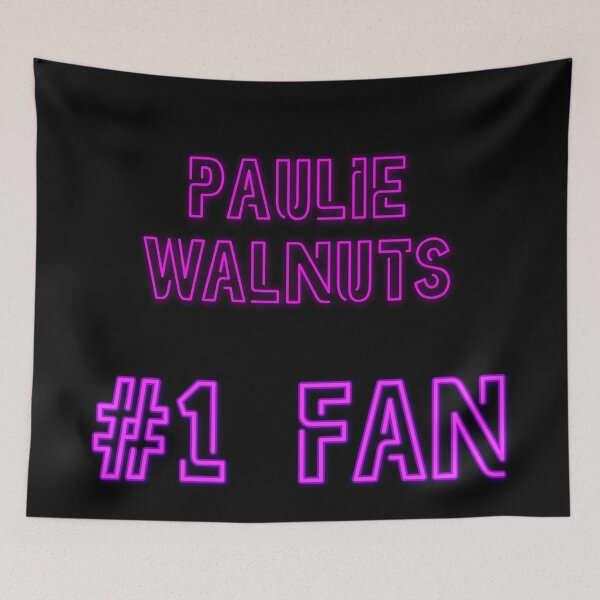 Item preview, Paulie Walnuts - #1 fan designed and sold by 2Girls1Shirt.