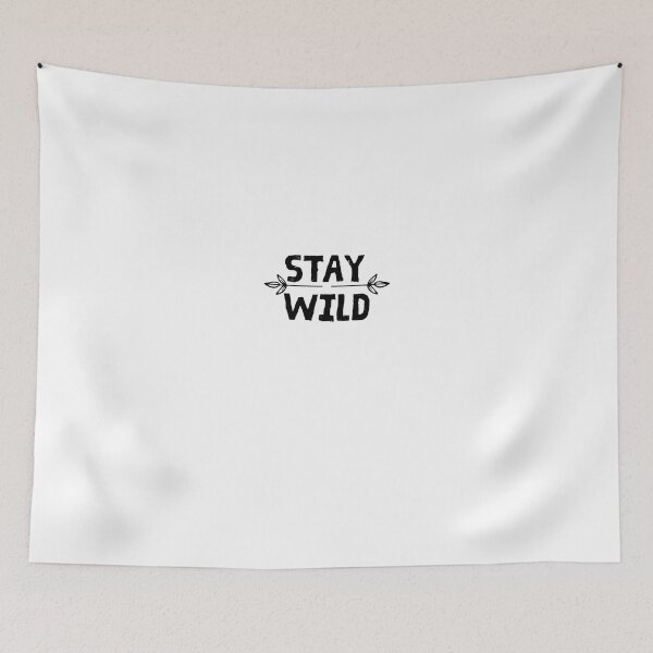 Item preview, Stay Wild  designed and sold by MaiStudio.