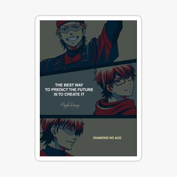 Diamond No Ace Miyuki Kazuya Create Future Quote Sticker For Sale By Hidayahcreative Redbubble 1018