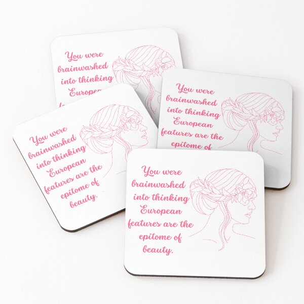 Item preview, You Were Brainwashed Into Thinking European Features Are The Epitome Of Beauty  designed and sold by ImaginedCo.