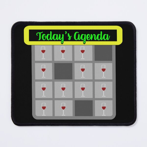 Item preview, It's all about the Wine - 'Today's Agenda' Collection Designs for T-shirts and other accessories. designed and sold by Ridiculam Toga.