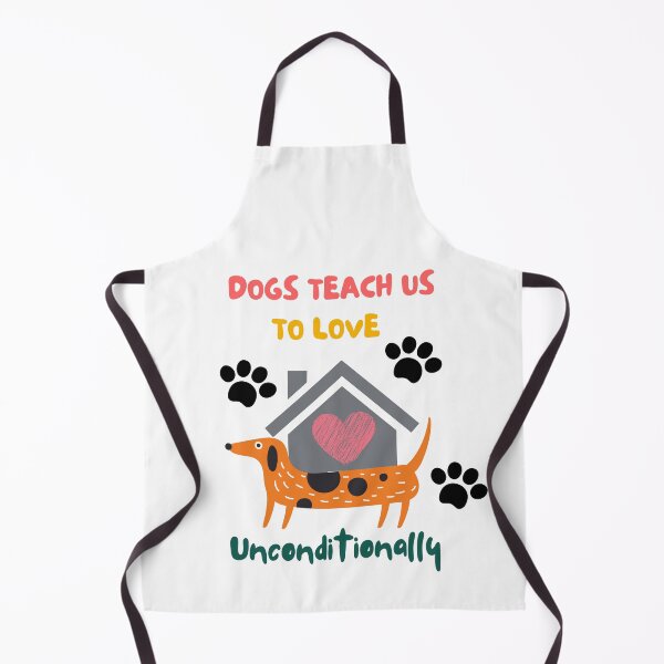 Item preview, Dogs teach us to love unconditionally designed and sold by NDN Digital Art.