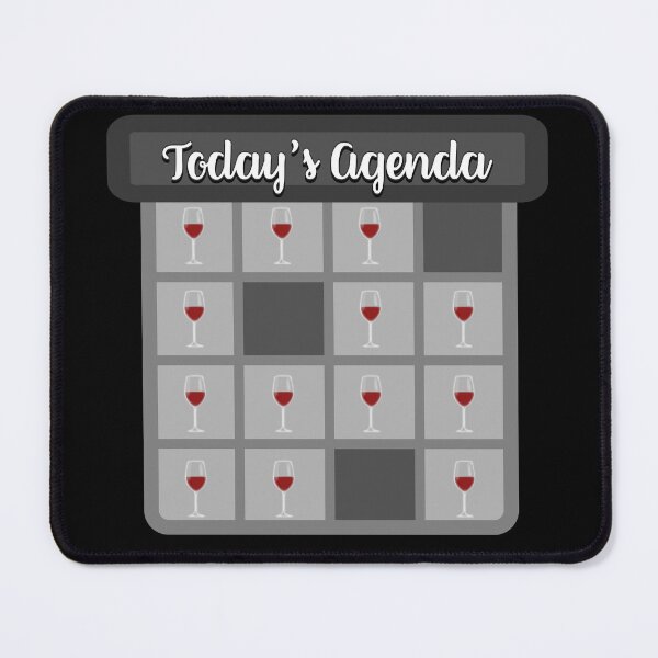 Item preview, It's all about the Wine - 'Today's Agenda' Collection Designs for T-shirts and other accessories. designed and sold by Ridiculam Toga.