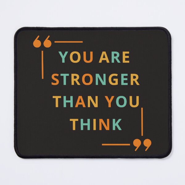 Item preview, You are Stronger than you think - Self Motivation designed and sold by SoulSavvy Prints.