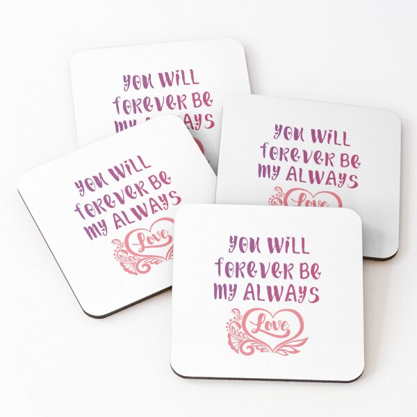 Item preview, You Will Forever Be My Always Love designed and sold by Zakaria-4.