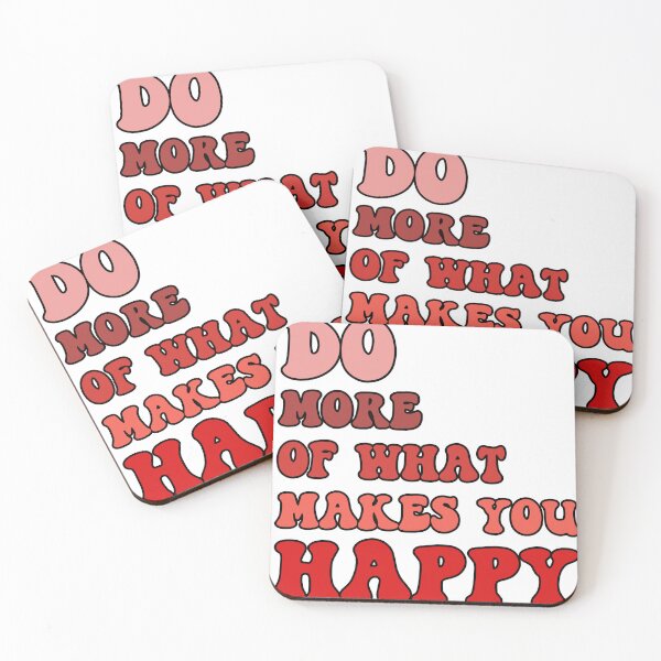 Item preview, Do More Of What Makes You Happy  designed and sold by Tema EL.