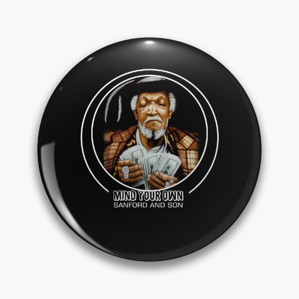 Item preview, Mind Your Own - Sanford And Son designed and sold by narrowoll.