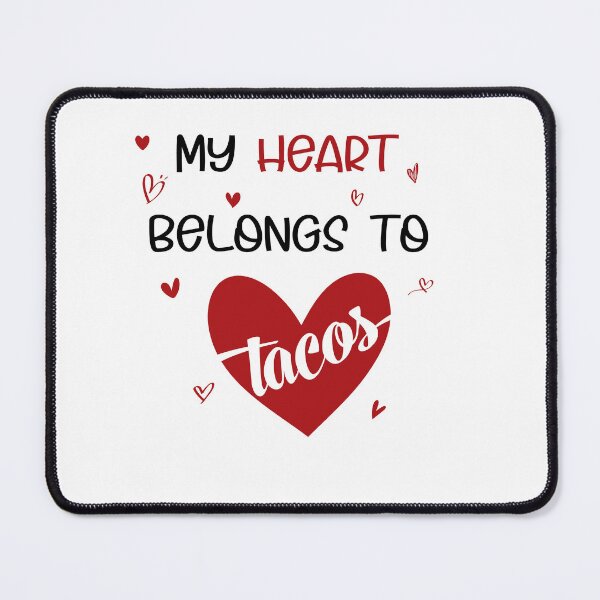 Item preview, My heart belongs to tacos valentines day taco lover v-day vday gift funny gift,valentine designed and sold by illustramanshop.