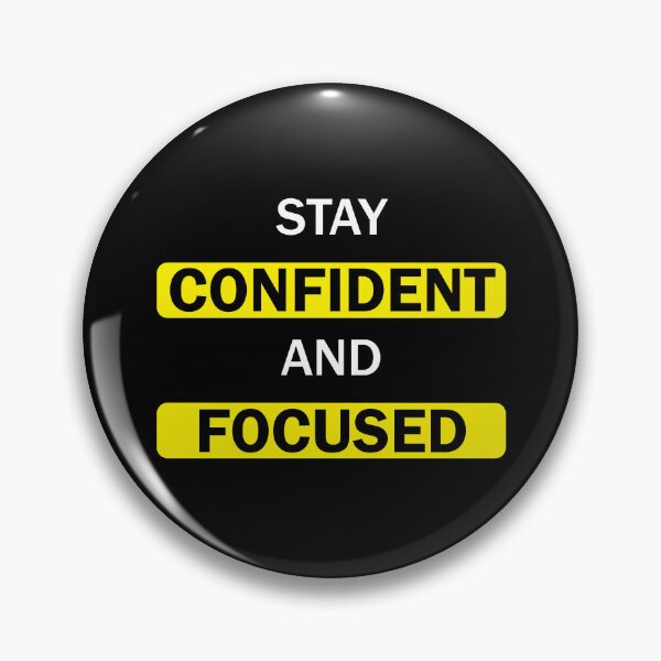 Item preview, Stay Confident and Focused designed and sold by Atcreatives.