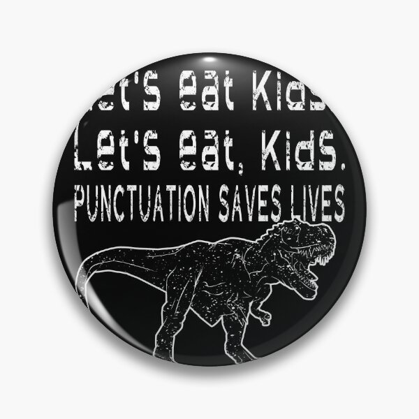 Artikelvorschau, Lustigs lasst uns Kinder zum Essen unterstellen, rettet Lives Grammatar entworfen und verkauft von Countrysmart.