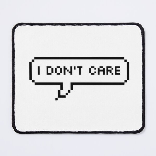Item preview, I don't care designed and sold by Moaataz.