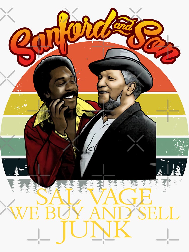 Sanford And Son Salvage We Buy And Sell Junk Sticker For Sale By Narrowoll Redbubble 4442