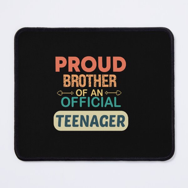 Item preview, Proud brother Of An Official Teenager, Teenager brother gift designed and sold by Designista436.